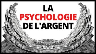 13 Leçons sur lArgent  La Psychologie de lArgent [upl. by Tymothy]