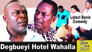 DEGBUEYI HOTEL WAHALA [upl. by Yalahs]