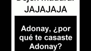 TRADUCTOR DE GOOGLE CANTANDO  ADONAY PORQUE TE CASASTE ADONAY [upl. by Aij]