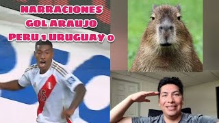 Varias Narraciones Gol Araujo Peru 10 Uruguay Eliminatorias mundial 2026 [upl. by Nahem513]