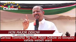 BREAKING HON MAJOR DEKOW LAUNCHED PROJECTS AT GALBET WARD GARISSA [upl. by Ovida]