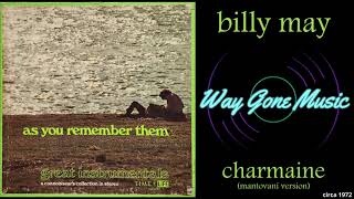 Billy May  Charmaine Mantovani version [upl. by Terhune]