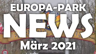 EUROPAPARK NEWS März 2021 [upl. by Cirek]