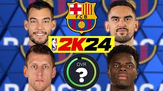 NBA 2K24  FC BARCELONA PLAYER RATINGS  EUROLEAGUE ROSTER [upl. by Itida]