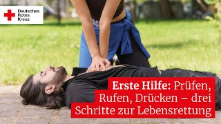 Erste Hilfe Prüfen Rufen Drücken – drei Schritte zur Lebensrettung [upl. by Elleyoj]