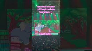 Concierto Luli Pampin en León Gto 03 de noviembre de 2024 PARTE FINAL suscribete lulipampin 💓 [upl. by Arhna]