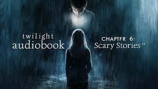 Twilight Audiobook Chapter 6 Scary Stories  Full Chapter  Rain Sounds for Relaxation 🌧️ [upl. by Milburr416]