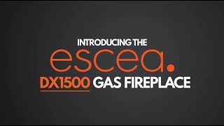 Escea DX1500 Gas Fireplace [upl. by Anelhtak]