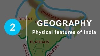 Physical Features of India  Chapter 2 Geography NCERT Class 9 [upl. by Melvena]