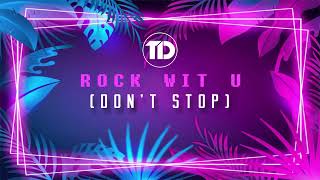 Tom Damage  Rock Wit U Dont Stop [upl. by Voleta346]