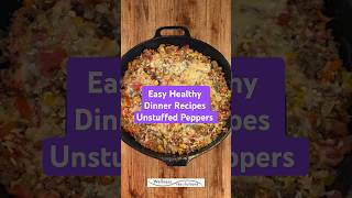 Easy Meal Prep Unstuffed Peppers Skillet recipe easyrecipes healthyfood mealprep [upl. by Dlonra]