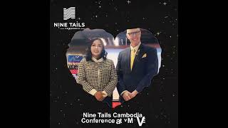 Big Conferences Nine Tails Cambodia ជាមួយ VMOVE [upl. by Hgielime]