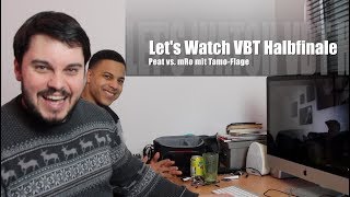 Lets Watch VBT Halbfinale  Peat vs mRo mit TamoFlage [upl. by Ansilma]