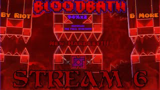 Bloodbath 100 LETS GOOOO STREAM 6 Come Join Up 125th Demon [upl. by Renner]