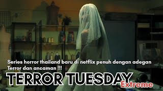 mengerikan  teror setiap hari selasa  seriesquotTerror TuesdayExtreme akan hadir di netflix [upl. by Mireille516]