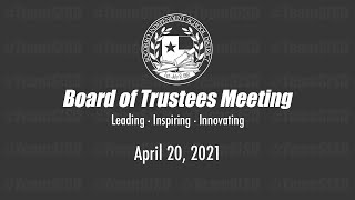 SISD Board of Trustees Meeting 042021 [upl. by Tilly]