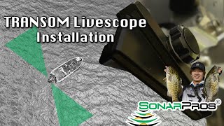 Installing LIVESCOPE on the Transom What you need to know [upl. by Wende]