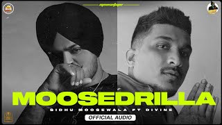 MOOSEDRILLA Official Audio SIDHU MOOSE WALA  DIVINE  THE KIDD  MOOSETAPE [upl. by Baryram]