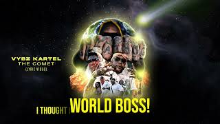 Vybz Kartel  The Comet Official Lyric Video [upl. by Aloisius]