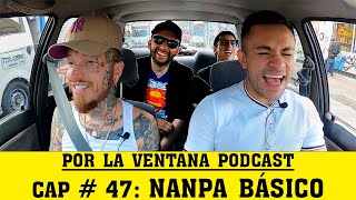 Por La Ventana Podcast 47 Nanpa Básico [upl. by Brice]