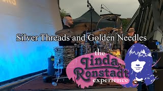 Silver Threads and Golden Needles The Linda Ronstadt Experience Drum Cam [upl. by Gibbons]