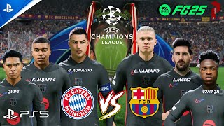 FC 25  UCL FINAL  MESSI RONALDO HAA  ALL STARS TOGETHER  BAYERN MUNICH VS BARCELONA  PS5™ SLIM [upl. by Tania]