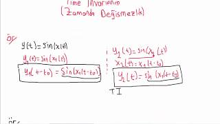 Sinyaller ve Sistemler Ders 9 Sistemlerde Zamanda Değişmezlik [upl. by Simona639]