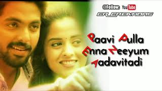 Tamil WhatsApp status lyrics  Sandalee song  Sema movie  GR Creations [upl. by Akenihs265]