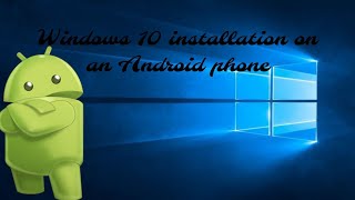 Windows 10 installation on an Android phone but it doesnt affect your Android OS [upl. by Bartholomeo]