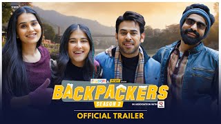 Backpackers S2  Official Trailer  Anushka Siddharth Binita amp Qabeer  Mini Web Series  Alright [upl. by Anitsugua901]