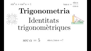 Trigonometria Identitats trigonomètriques  Part 3 [upl. by Adnamma]