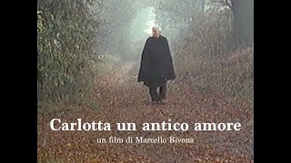 Carlotta un antico amore [upl. by Nale]