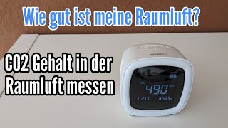 CO2 Gehalt in der Raumluft messen Wie hoch ist der CO2 Anteil in meiner Wohnung oder Haus [upl. by Mani]