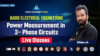 34 Power Measurement in 3Phase AC Circuit  Basic Electrical Engineering  By Vishnu Sir [upl. by Etirugram]