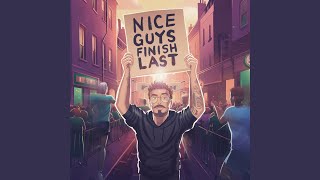 Nice Guys Finish Last [upl. by Ahsemo]