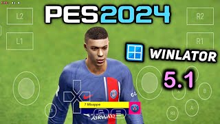 PES 2024 Update V5  Winlator 51   Android Winlator PES 24 Update PES 13  High 60Fps Tap Tuber [upl. by Aleahs]