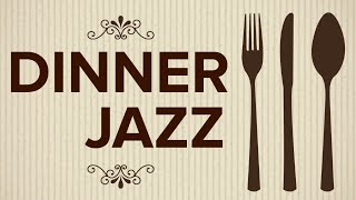 Dinner Jazz Night Jazz for a Relaxed Evening [upl. by Dorr]