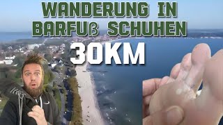 30KM Wanderung in BARFUSS Schuhen🤯 [upl. by Aliehs551]