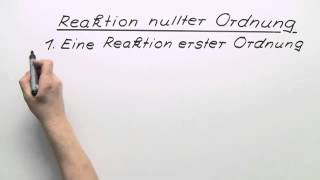 Reaktion nullter Ordnung Reaktionsordnung und Beispiele  Chemie  Physikalische Chemie [upl. by Laurene]