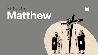 Gospel of Matthew Summary A Complete Animated Overview Part 2 [upl. by Eberle]