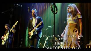 JOURNEYMAN Eric Clapton Tribute at Raue Center For The Arts [upl. by Yelrebmyk]