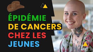 Nouveau Fléau  Épidémie De Cancers Chez Les Jeunes [upl. by Waters]