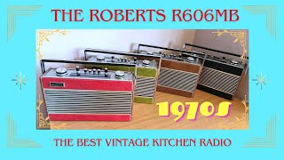 Roberts R606 amp R606MB Radio  The Best Vintage Kitchen Radio [upl. by Tonjes]