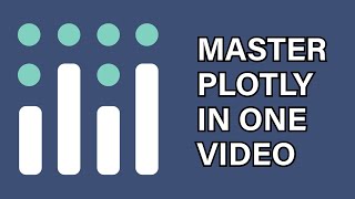 Plotly Tutorial 2023 [upl. by Soisanahta]