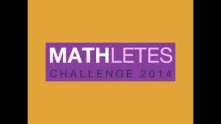 MATHletes Challenge 2014 Launch video [upl. by Eidok]