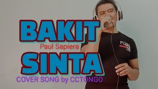 BAKIT SINTA PAUL SAPIERA ORIGINAL SONG COVER by clovlog1with lyrics music video coversong opm [upl. by Hairehcaz187]