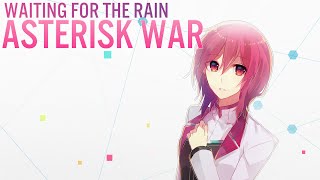 Waiting For The Rain Acoustic Cover【JubyPhonic】「Asterisk War ED」 [upl. by Jere]