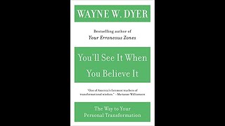 Audiobook Youll See It When You Believe It by Dr Wayne Dyer [upl. by Sudderth490]