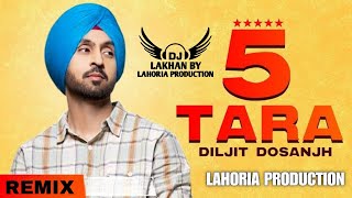 5 Tara Dhol Remix Diljit Dosanjh Lahoria Production Original Mix Dj Song Bass [upl. by Anitsirt]