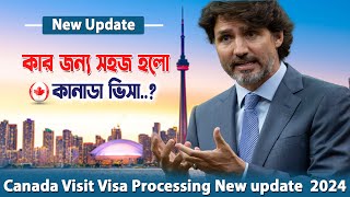 নতুন নিয়মে কারা কতদিনের ভিসা পাবে  Canada Visit Visa Processing Update  Canada Visit Visa [upl. by Nahk]